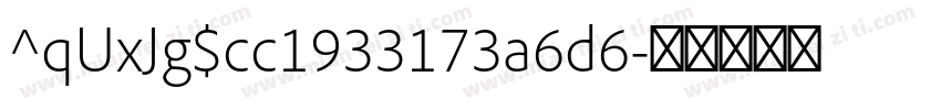 ^qUxJg$cc1933173a6d6字体转换